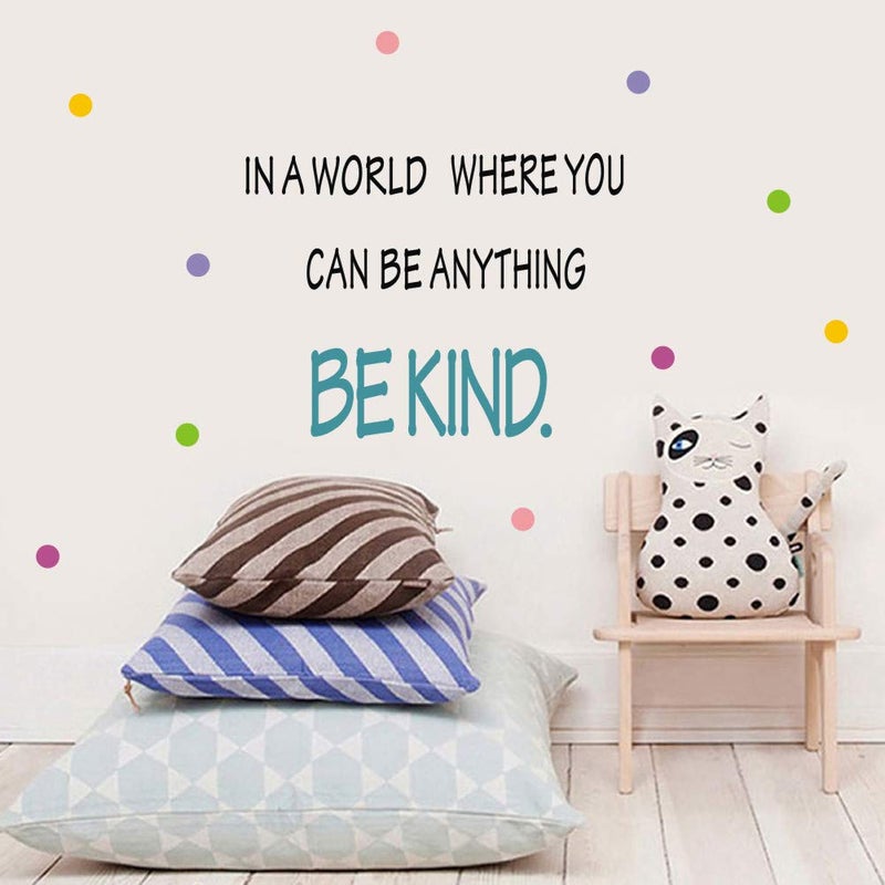 TOARTi Motivational Be Kind Wall Decal in a World Where You Can be Anything Inspirational Quote Sticker Colorful Dots Vinyl Lettering Wall Art Sticker for Classroom Kids Room Decor - Image 3